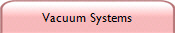 Vacuum Systems