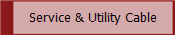 Service & Utility Cable